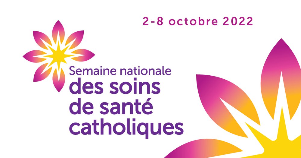 La Semaine Nationale Des Soins De Santé Catholiques | L’Alliance ...